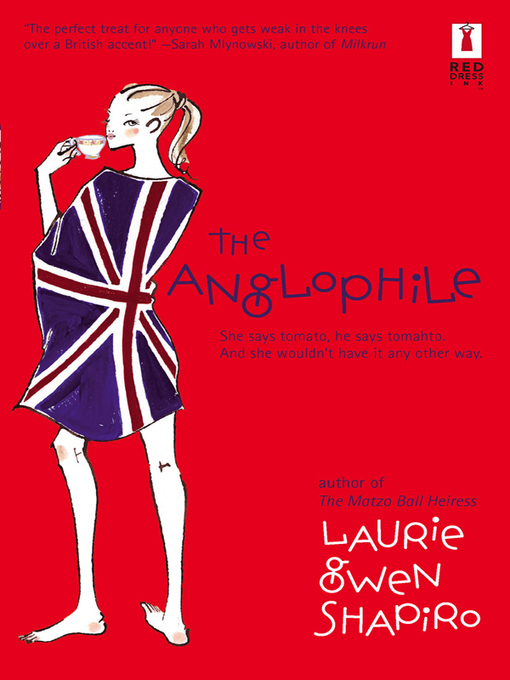 Title details for The Anglophile by Laurie Gwen Shapiro - Wait list